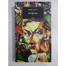    INTRUSUL  -  MARIN  PREDA -Jurnalul National - noua,sigilata